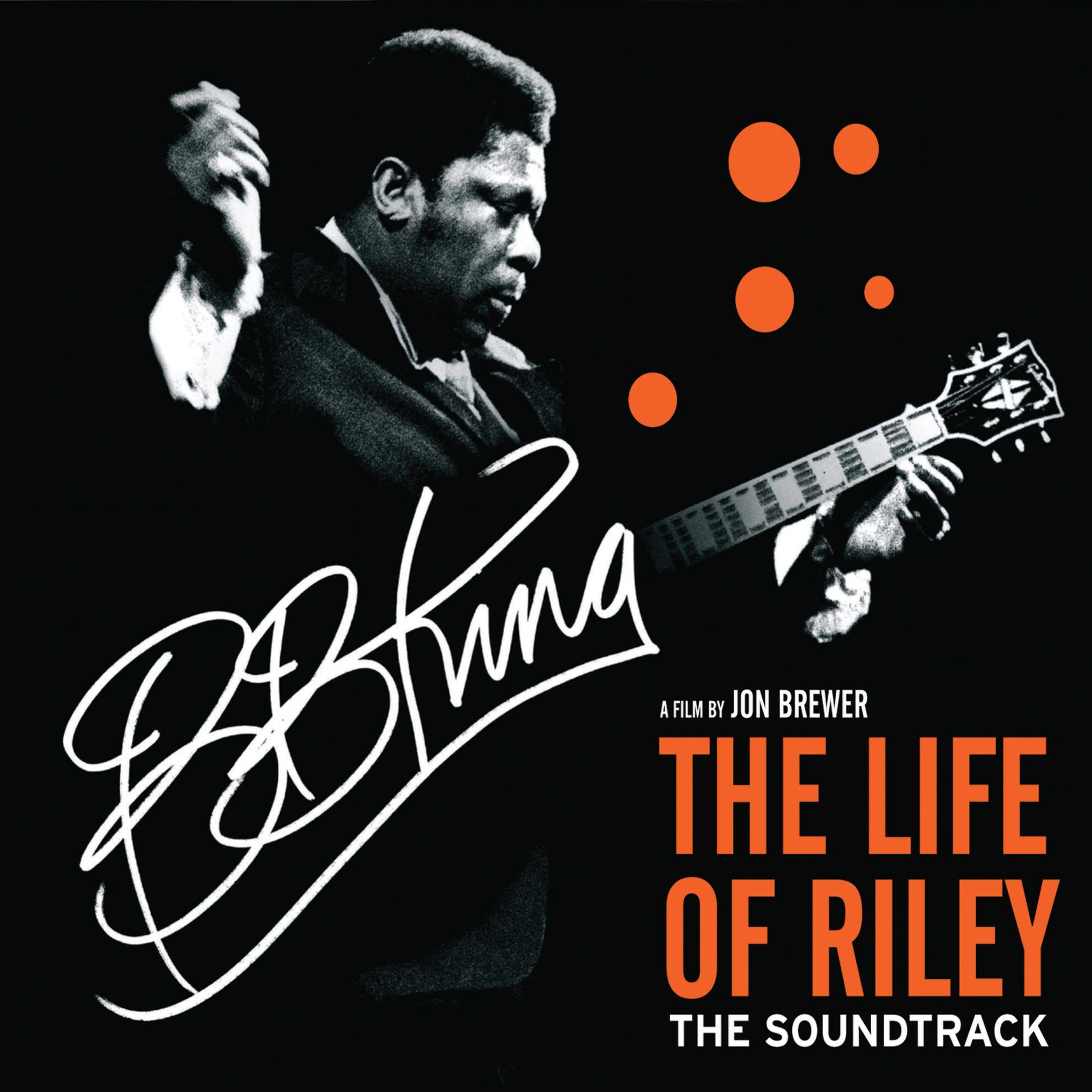 B.B. King - The Life Of Riley Film Makes US Debut In Theatres Starting ...