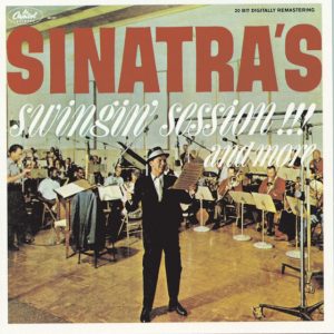 Sinatra's Swingin' Session!!! And More (Remastered)