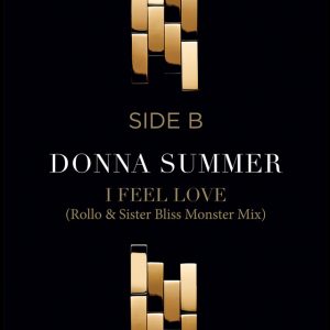 I Feel Love (Rollo & Sister Bliss Monster Mix)