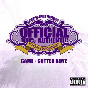 Gutter Boyz (OG Ron C Chopped Up Not Slopped Up Version) - Single