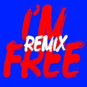 I'm Free (Remixes)