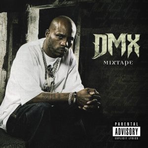 DMX Mixtape