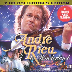 Andre Rieu in Wonderland