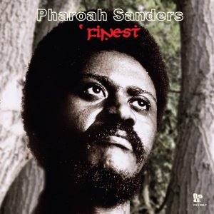 Pharoah Sanders' Finest