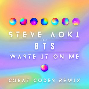 Waste It On Me (Cheat Codes Remix)