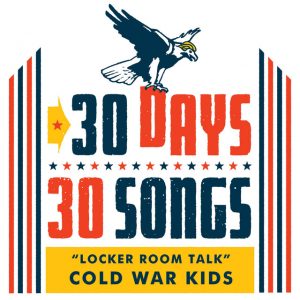 Locker Room Talk (30 Days, 30 Songs)