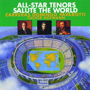 All-Star Tenors Salute The World