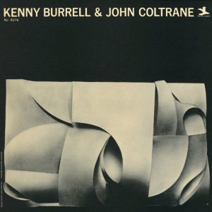 Kenny Burrell & John Coltrane