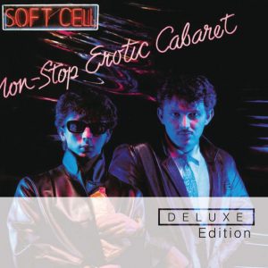 Non Stop Erotic Cabaret (Deluxe Edition)