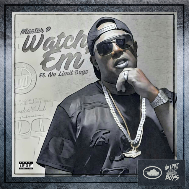 Watch ‘Em (feat. No Limit Boys) – Single