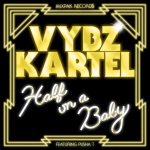 Half On A Baby (Remix) [feat. Pusha T] – Single