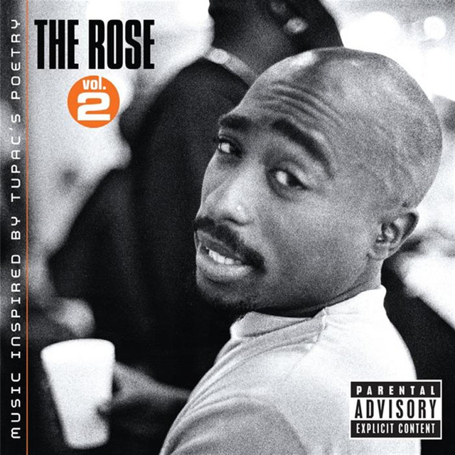 The Rose – Volume 2 – Music Inspired By 2pac’s Poetry