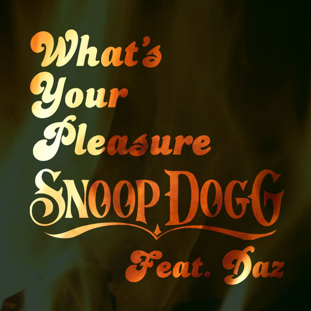 What’s Your Pleasure (feat. Daz) – Single