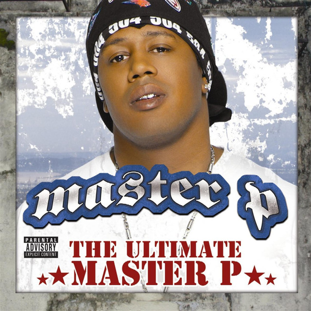 The Ultimate Master P