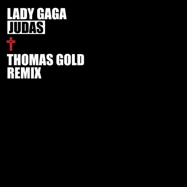 Judas (Thomas Gold Remix)