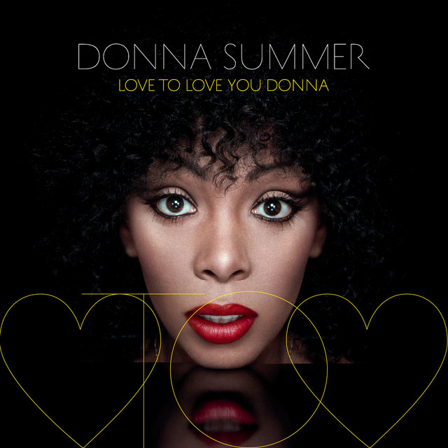 Love To Love You Donna