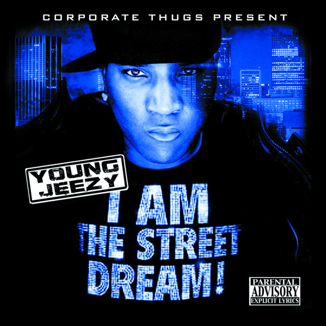 I Am the Street Dream