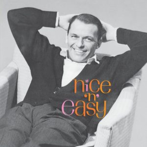 Nice 'N' Easy (Remastered)