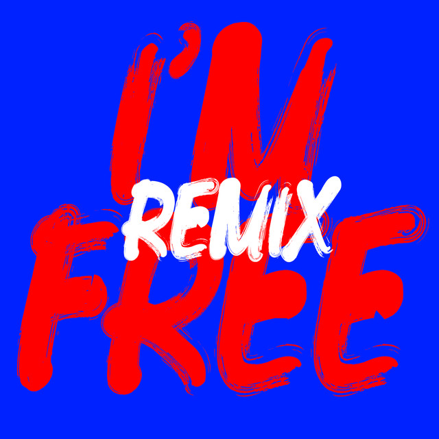 I’m Free (Remixes)