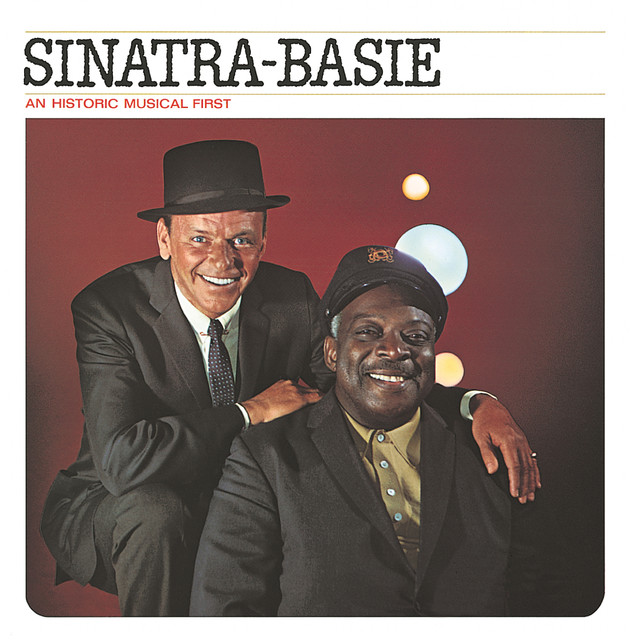 Sinatra-Basie: An Historic Musical First