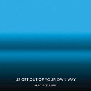 Get Out Of Your Own Way (Afrojack Remix)