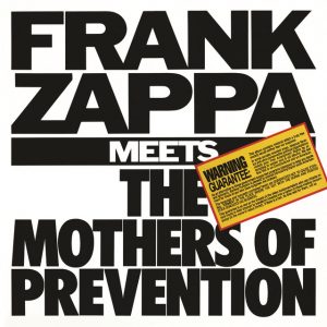 Frank Zappa Meets The Mothers Of Prevention