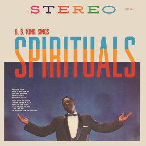 B.B. King Sings Spirituals