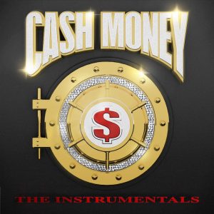 Cash-Money-The-Instrumentals