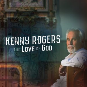 Kenny Rogers-The Love of God (Deluxe Edition-Cover-Final